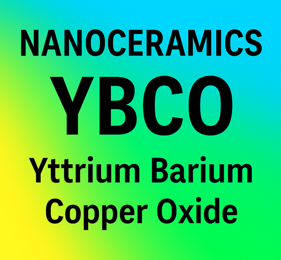 Featured image for Nanoceramics YBCO tutorial showing text 'Nanoceramics YBCO Yttrium Barium Copper Oxide' on a scientific gradient background."